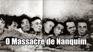 O Massacre de Nanquim